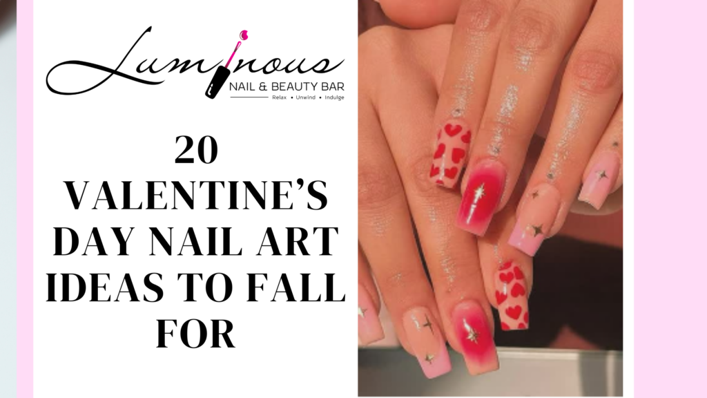 Valentine’s Day Nail Art