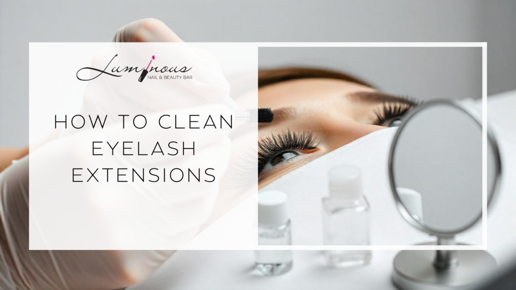 Clean Eyelash Extensions