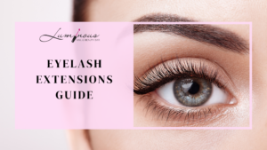 Eyelash Extensions Guide