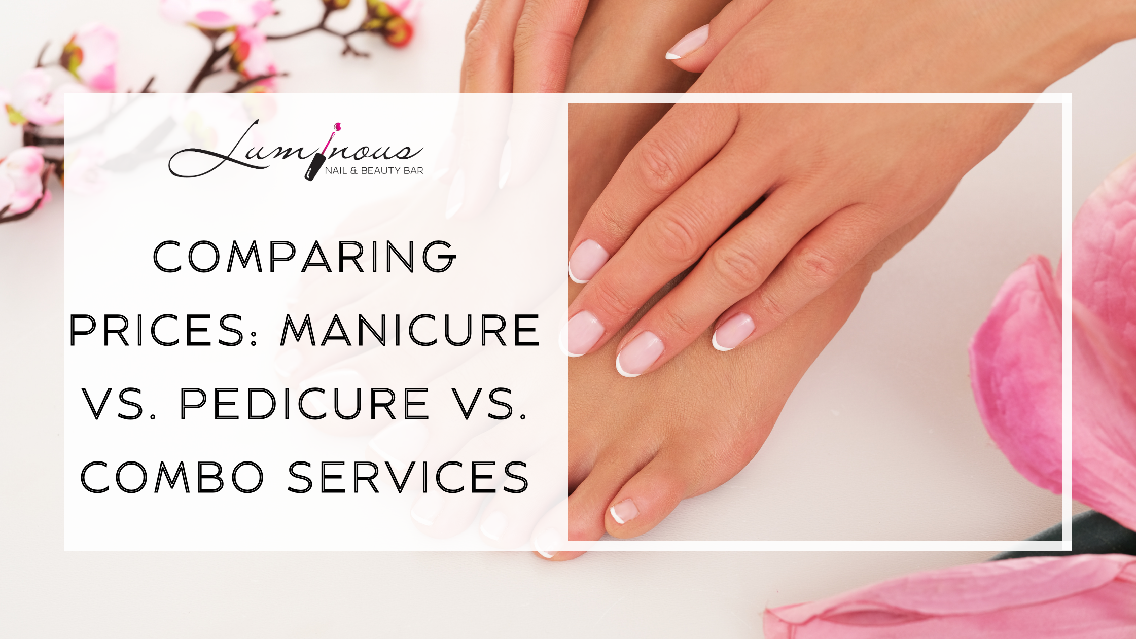 Manicure vs. Pedicure