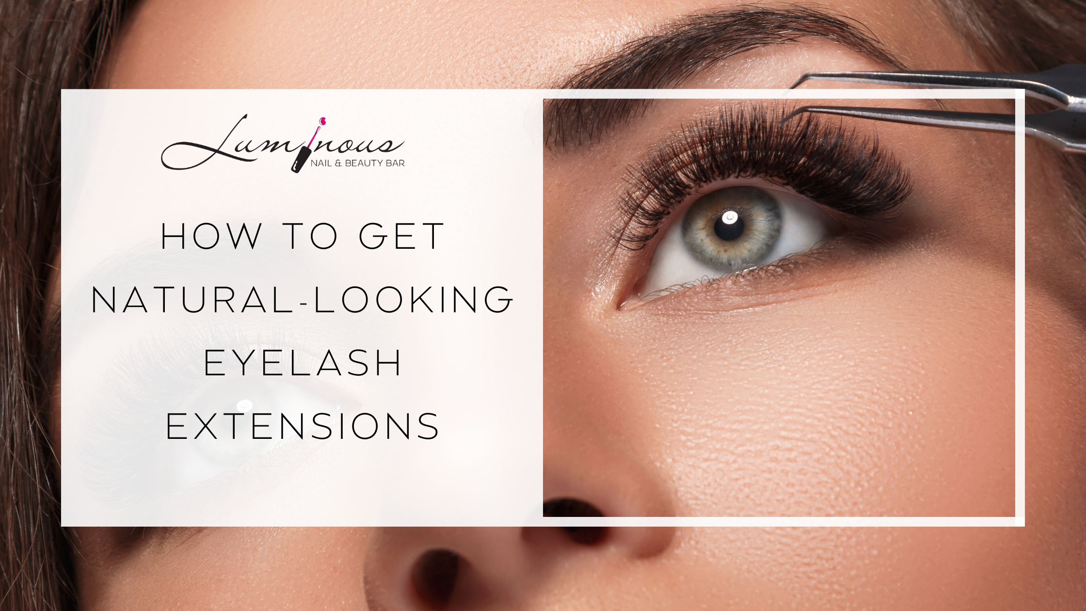 Natural-Looking Eyelash Extensions