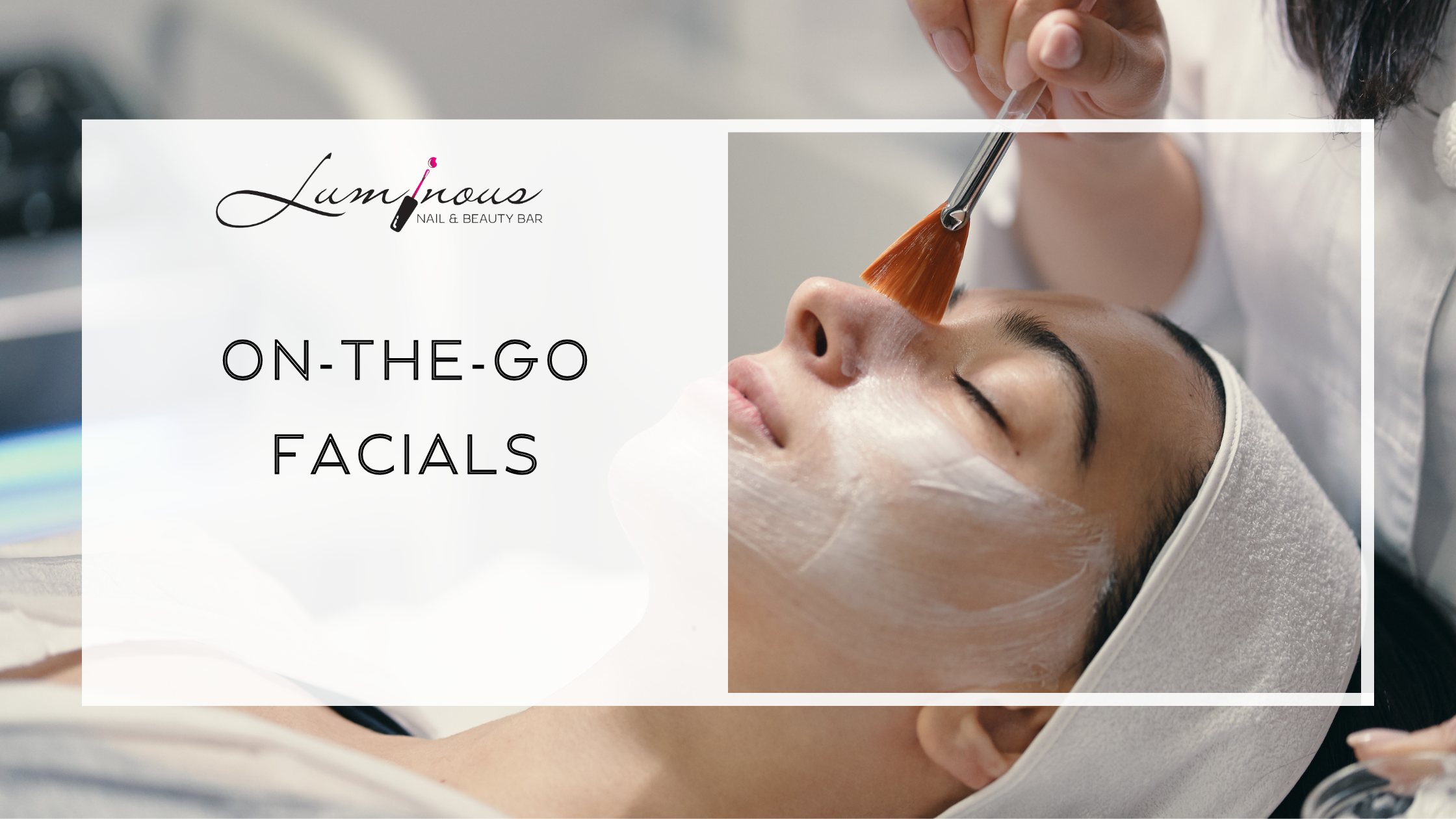 On-The-Go Facials