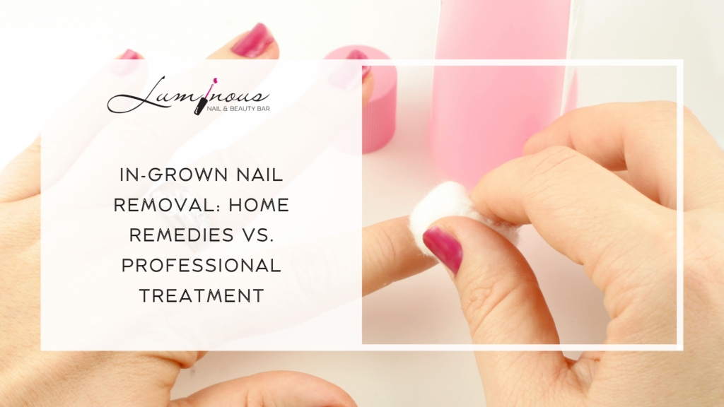 In-Grown Nail Removal