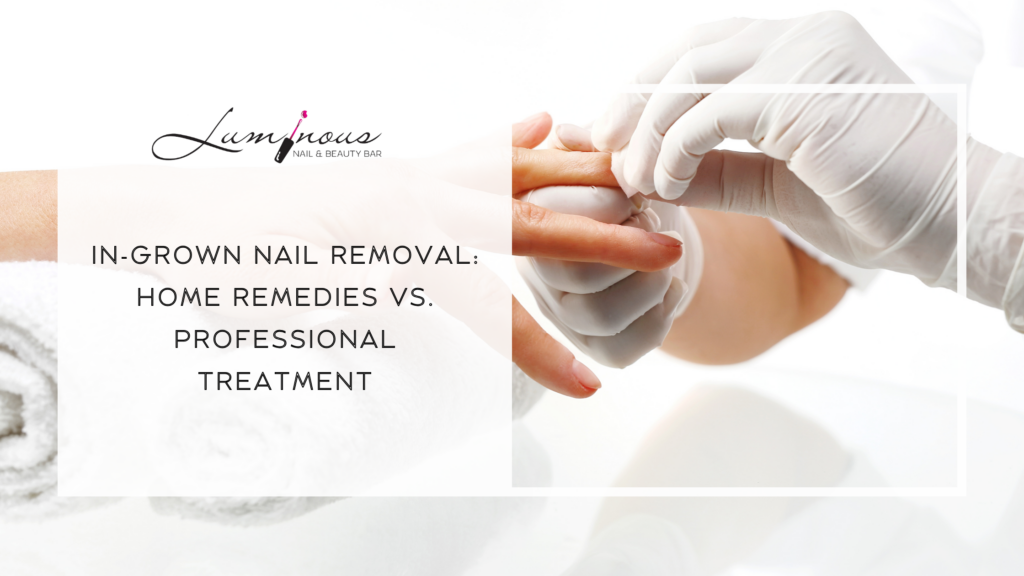 In-Grown Nail Removal