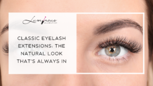 Classic Eyelash Extensions
