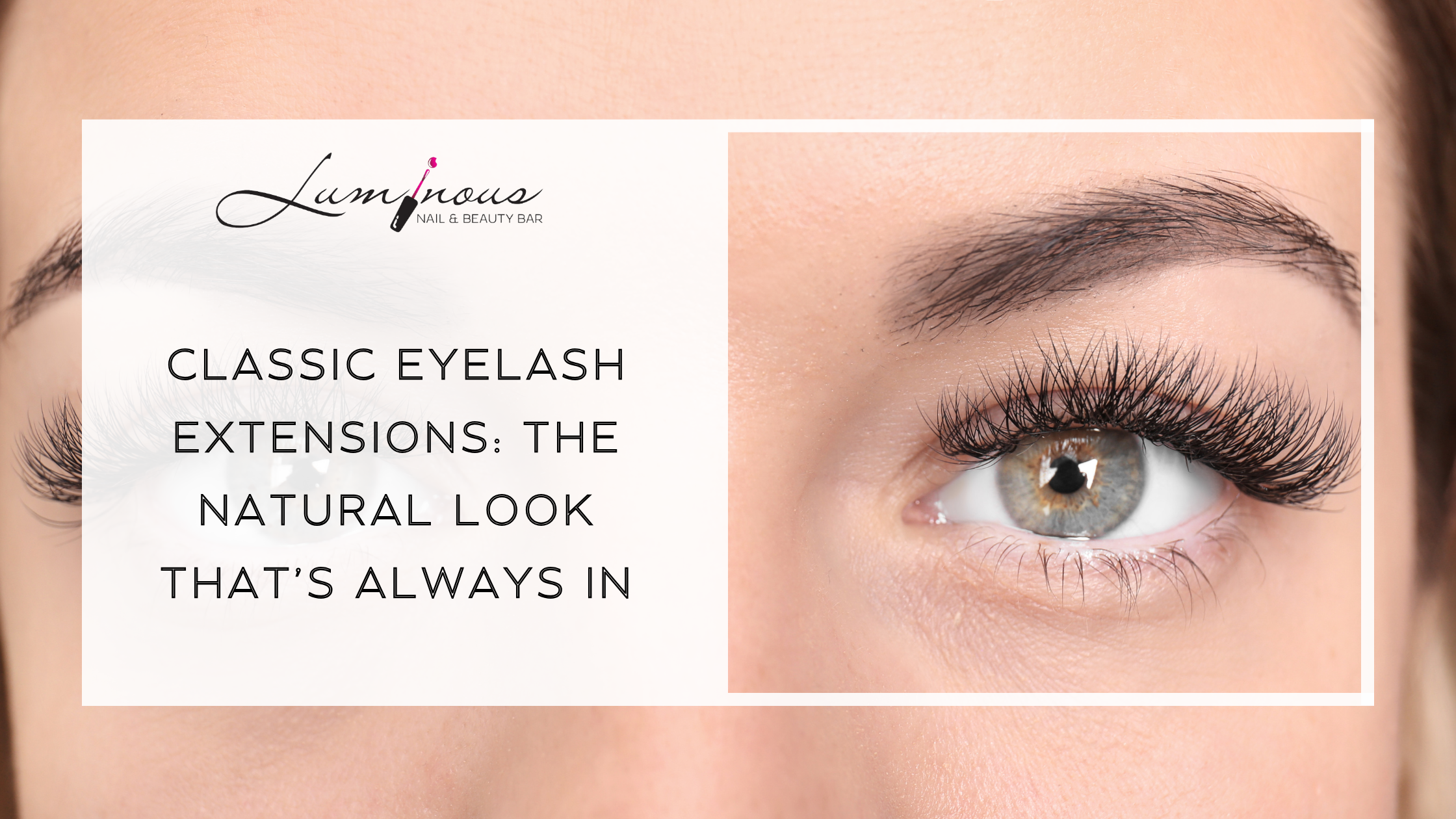 Classic Eyelash Extensions