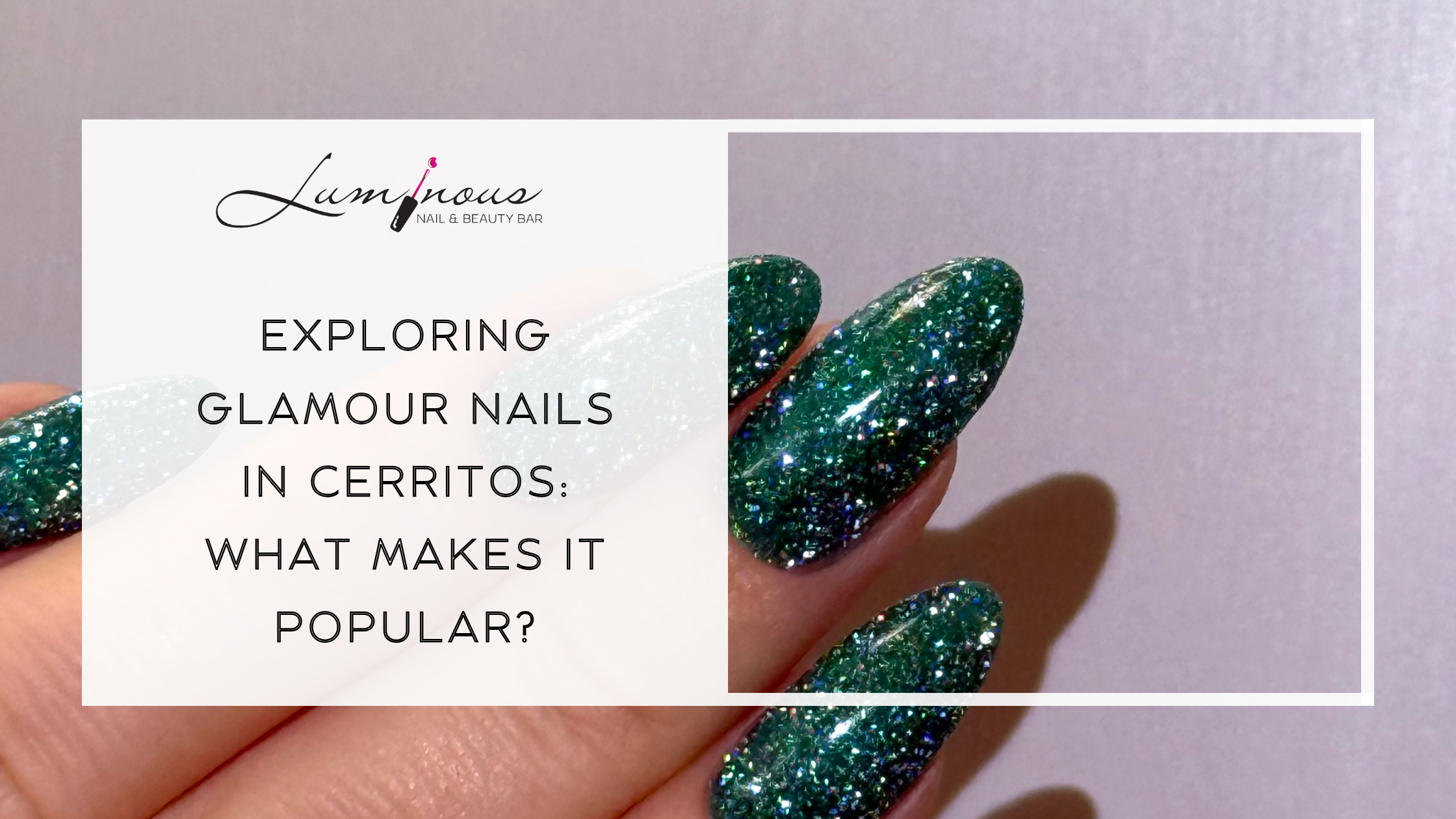 Glamour Nails in Cerritos