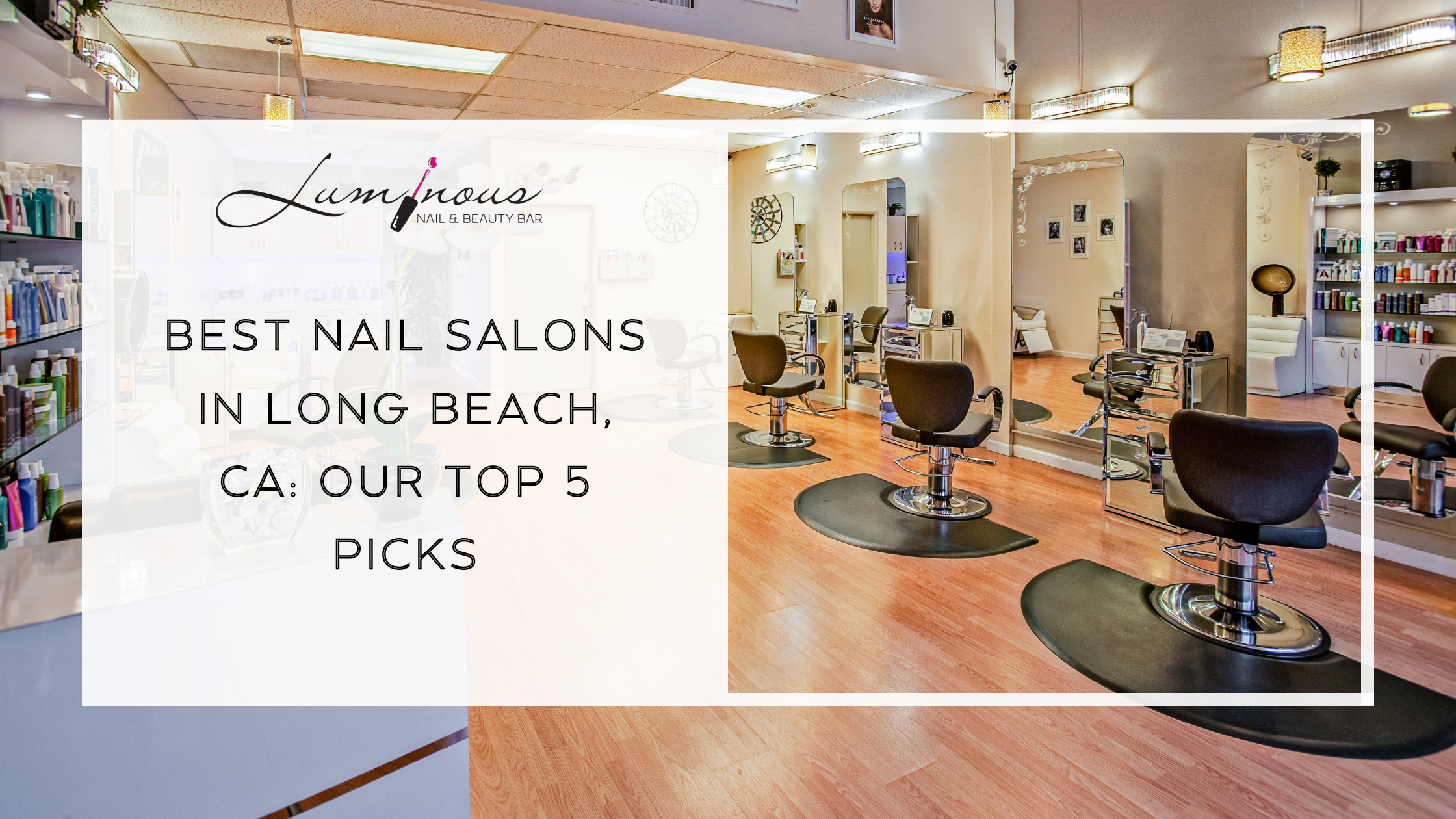 Nail Salons in Long Beach