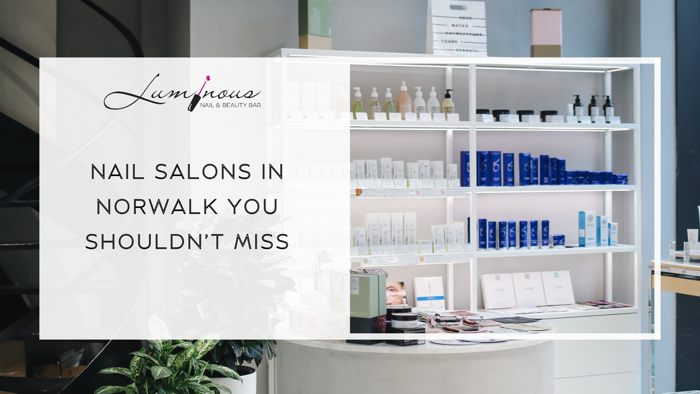 Nail Salons in Norwalk