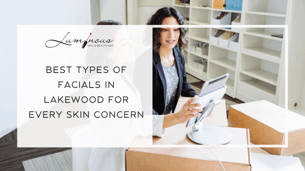 Facials in Lakewood